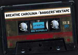 Breathe Carolina : Bangers Mixtape